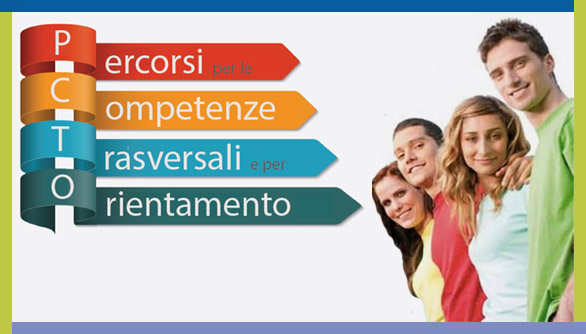 Percorsi per le Competenze Trasversali e per Orientamento.